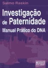 Capa do livro: Investigao de Paternidade - Manual Prtico do DNA - 1 Edio - 3 Tiragem, Salmo Raskin
