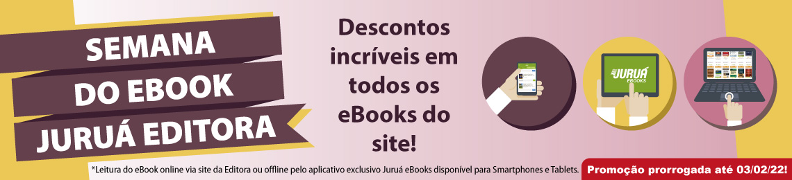 Semana do eBook Juruá Editora - todos os eBooks com desconto especial