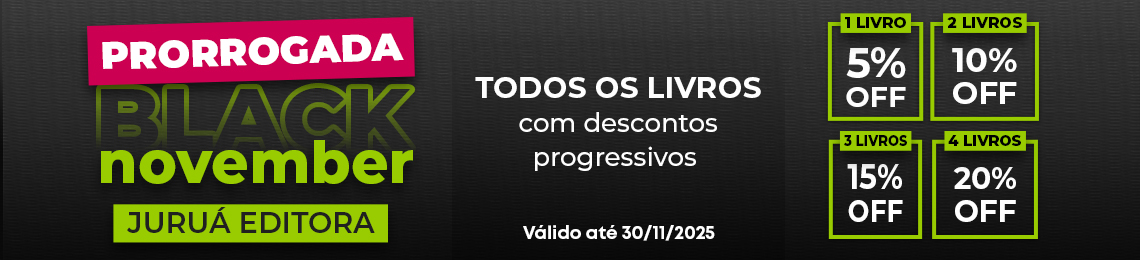 Black November Juruá Editora PRORROGADA - descontos que você nunca viu!