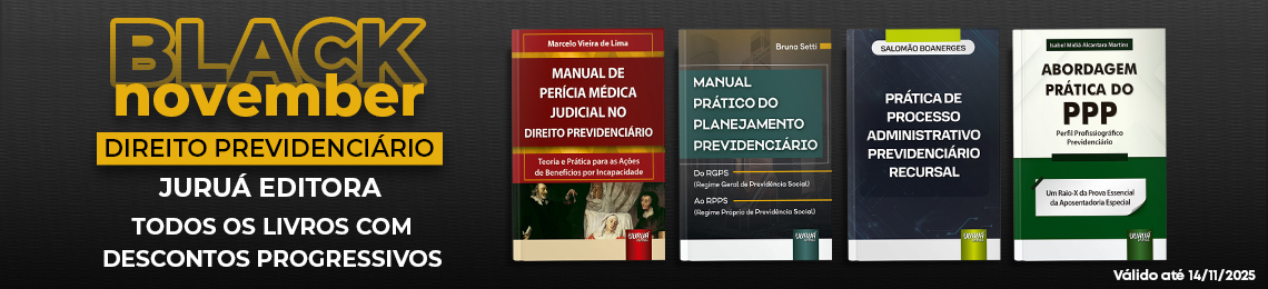 Black November Direito Previdenciário