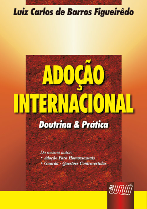 Ado??o Internacional - Doutrina e Pr?tica - 