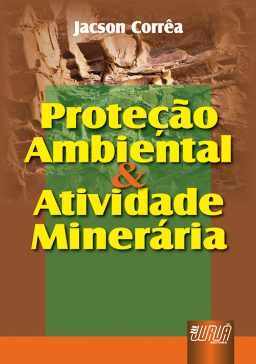 Prote??o Ambiental & Atividade Miner?ria - 