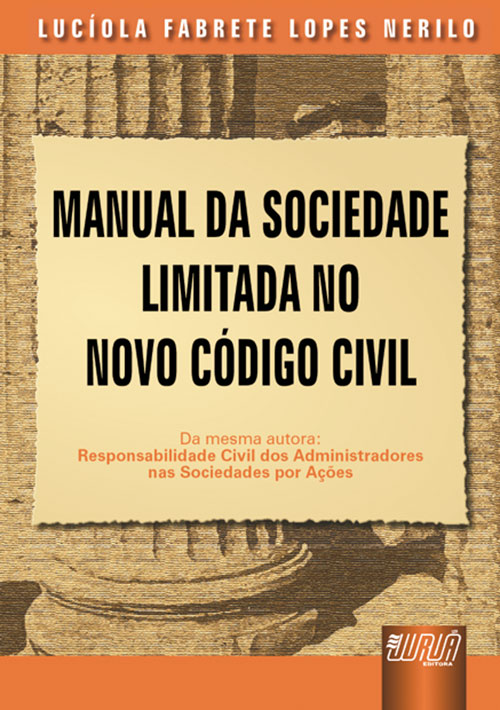 Juruá Editora - Manual da Sociedade Limitada no Novo Código Civil ...