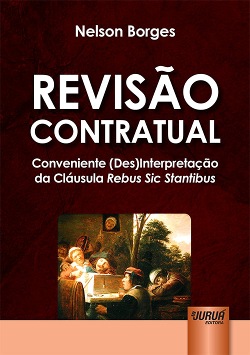 Juruá Editora - Revisão Contratual - Conveniente (Des)Interpretação da