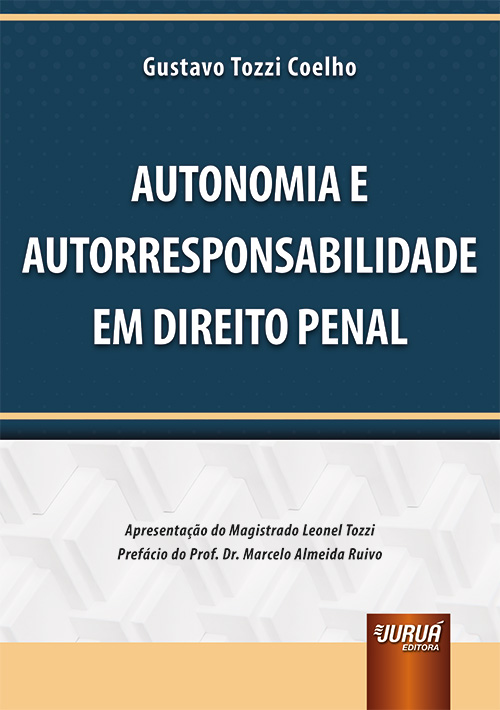 Autonomia e Autorresponsabilidade em Direito Penal - 