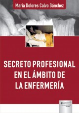 Secreto Profesional en el Ámbito de la Enfermería