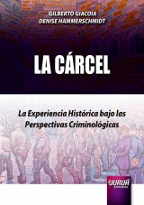 La Cárcel en España, Portugal y Brasil