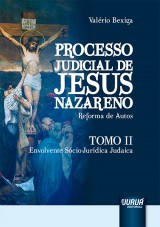 Processo Judicial de Jesus Nazareno - Reforma de Autos