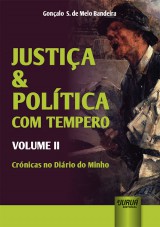 Justiça & Política com Tempero - Volume II