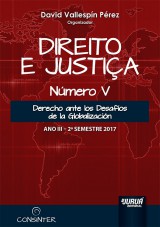 Direito e Justiça - Ano III - Número V - 2º Semestre 2017