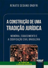 Construção de uma Tradição Jurídica, A