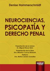 Neurociencias, Psicopatía y Derecho Penal