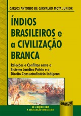 Índios Brasileiros e a Civilização Branca