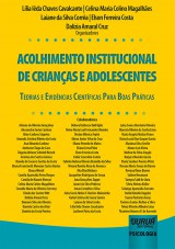 Acolhimento Institucional de Crianças e Adolescentes