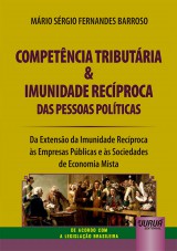 Competência Tributária & Imunidade Recíproca das Pessoas Políticas