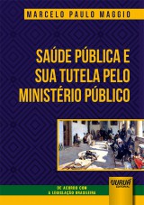 Saúde Pública e sua Tutela pelo Ministério Público