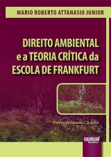 Direito Ambiental e a Teoria Crítica da Escola de Frankfurt