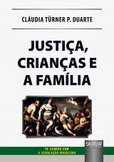 Justiça, Crianças e a Família