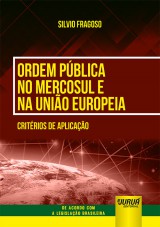 Ordem Pública no Mercosul e na União Europeia