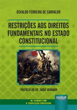 Restrições aos Direitos Fundamentais no Estado Constitucional