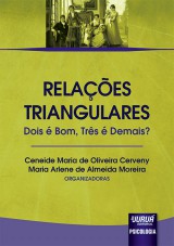 Relações Triangulares - Dois é Bom, Três é Demais?