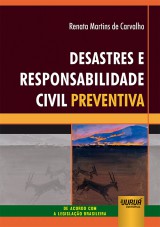 Desastres e Responsabilidade Civil Preventiva