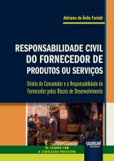 Responsabilidade Civil do Fornecedor de Produtos ou Serviços