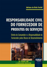 Responsabilidade Civil do Fornecedor de Produtos ou Serviços