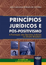 Princípios Jurídicos e Pós-Positivismo