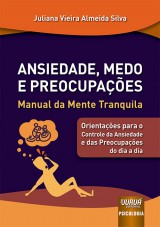 Ansiedade, Medo e Preocupações