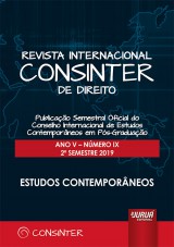 Revista Internacional Consinter de Direito - Ano V - Número IX - 2º Semestre 2019 - Estudos Contemporâneos