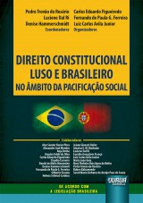 Direito Constitucional Luso e Brasileiro no Âmbito da Pacificação Social