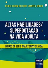 Altas Habilidades/Superdotação na Vida Adulta