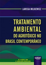 Tratamento Ambiental do Agrotóxico no Brasil Contemporâneo