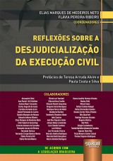 Reflexões Sobre a Desjudicialização da Execução Civil