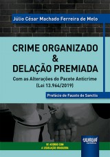 Crime Organizado & Delação Premiada