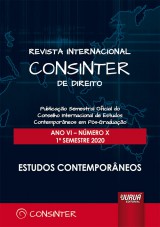 Revista Internacional Consinter de Direito - Ano VI - Número X - 1º Semestre 2020 - Estudos Contemporâneos