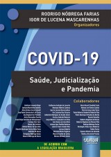 COVID-19 - Saúde, Judicialização e Pandemia