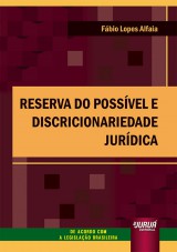 Reserva do Possível e Discricionariedade Jurídica