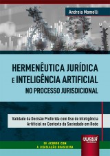 Hermenêutica Jurídica e Inteligência Artificial no Processo Jurisdicional