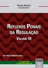 Reflexos Penais da Regulação - Volume III