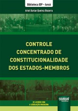 Controle Concentrado de Constitucionalidade dos Estados-Membros