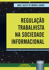 Regulação Trabalhista na Sociedade Informacional