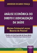 Análise Econômica do Direito e Judicialização da Saúde