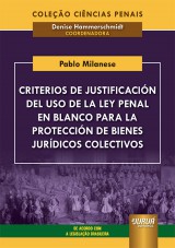 Criterios de Justificación del Uso de la Ley Penal en Blanco para la Protección de Bienes Jurídicos Colectivos