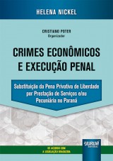 Crimes Econômicos e Execução Penal