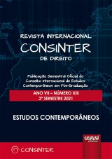 Revista Internacional Consinter de Direito - Ano VII - Número XIII - 2º Semestre 2021