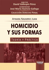 Homicidio y sus Formas - Teoría y Práctica