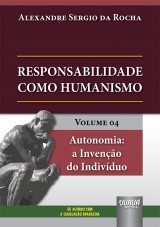 Responsabilidade como Humanismo - Volume 04