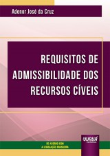 Requisitos de Admissibilidade dos Recursos Cíveis